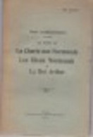 NOTES COMPLEMENTAIRES AUX ETUDES SUR LA CHARTE AUX NORMANDS LES DIEUX NORMANDS ET LE  ROI ARTHUR MAX GILBERT - Normandië