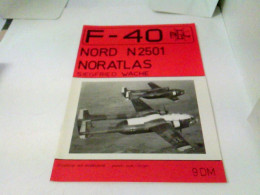 F-40 Flugzeuge Der Luftwaffe - Nord N2501 Noratlas - Transporte