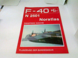 F-40 Flugzeuge Der Luftwaffe - N 2501 Noratlas - Verkehr
