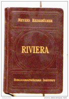 Meyers Reisebücher: Riviera: Südfrankreich, Korsika, Algerien Und Tunis - Francia
