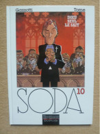 GAZZOTTI & TOME - SODA T10 "DIEU SEUL LE SAIT" - DUPUIS / REPERAGES (EO 1999) - Soda