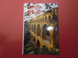 LE PONT DU GARD YVETTE ET YVES GOEPFERT  1994 EDITIONS AIO - Languedoc-Roussillon