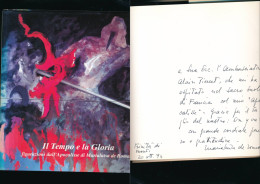 Hommage ( Signature Autographe) Pour Ambassadeur De Marialuisa De Romans Dans Livre Il Tempo E La Gloria - Apocalisse - Peintres & Sculpteurs