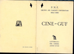 °°° Invito - N. 3177 Cine - Guf Littoriali Del Cinema Anno Xviii   °°° - Autres Formats