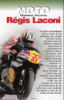 Grands Pilotes : Régis LACONI - Fiche Technique De La Collection Altaya-Maïsto : Les Motos à Collectionner. - Moto