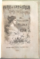 Maria La Spaguola Storia Contemporanea Di Madrid Venceslao Ayguals De Izco Introduzione Di Eugenio Sue 1870 - Oude Boeken