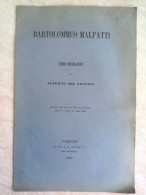 Bartolommeo Malfatti Cenno Necrologico Autografo Alberto Del Vecchio Da Lugo Di Romagna 1892 Da Archivio Storico - Libri Antichi