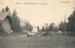 Dôle Dole * Mont Roland , Les Châlets * Place Village Villageois - Dole