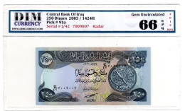 Iraq Banknotes -  250 Dinars  - Fancy Radar Number 7009007 - ND 2003 -  Gem UNC 66 EPQ - Iraq