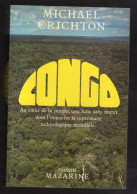 MICHAEL CRICHTON CONGO Edition Française MAZARINE 1981 - Aventura