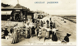 4799  Luc Sur Mer : La Digue .+ Pub Chocolat Jacquemin....belle Animation   Circulée En 1909..... - Luc Sur Mer