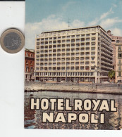 ETIQUETA - STICKER - LUGGAGE LABEL HOTEL ROYAL NAPOLI    - ITALIA - ITALY - Etiquetas De Hotel