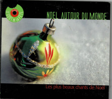 NOEL  AUTOUR  DU  MONDE   Les Plus Beaux Chants De Noêl - Andere - Franstalig