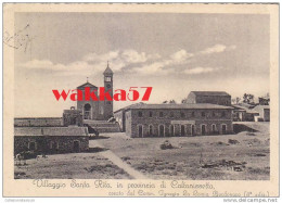 D1162- Villaggio Santa Rita In Provincia Di Caltanissetta - F.g. Viaggiata 1938 - Caltanissetta