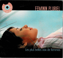 FEMININ  PLURIEL    Les Plus Belles Voix De Femmes - Andere - Franstalig