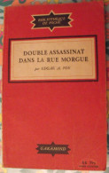 Double Assassinat Dans La Rue Morgue Par Edgar Alan Poe. Charles Baudelaire.. Garamond 1947 - Fantastique