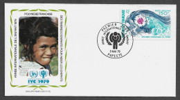 FRENCH POLYNESIA FDC COVER - 1979 International Year Of The Child SET FDC (FDC79#07) - Lettres & Documents