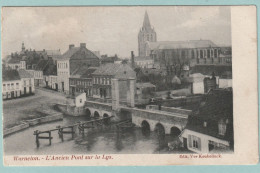 Warneton : L'Ancien Pont Sur La Lys - Komen-Waasten