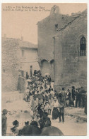 CPA - Les BAUX... (B Du R) - Fête Provençale Des Baux - Arrivée Du Cortège Sur La Place De L'Eglise - Les-Baux-de-Provence