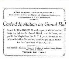 Carte Invitation Au Grand Bal -Fédération Sociétés Secours Mutuel Personnel PTT - Haute Garonne - 22 Mai 1927 -Orphelins - Sonstige & Ohne Zuordnung