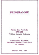 Programme - Palais Des Festivals CANNES - Théâtre Debussy - Orchestre - Novembre 1985 - Pasquier Bender Wallez - - Programs