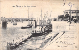 EGYPTE - Le Caire - Le Pont Ouvert - Carte Postale Ancienne - Le Caire