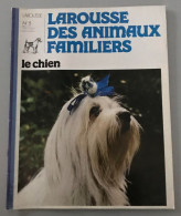 Larousse Des Animaux Familiers - Le Chien - N° 5 - Animales