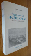 Département De La HAUTE-MARNE Par L'Abbé ROUSSEL - Champagne - Ardenne