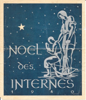 Guerre Suisse - Fête De Noël 1940 Des Internés Militaires - Le Chant Des Internés (paroles Et Musique Abbé Joseph Bovet) - Documents Historiques