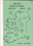 James A. Mackay : Irish Postmarks Since 1840 - Cancellations
