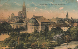 FRANCE - Strasbourg - Vue Générale De La Place De La République - Colorisé - Carte Postale Ancienne - Strasbourg