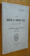 Le MONASTERE De L'ANNONCIADE CELESTE De LANGRES (1923) Par René Roussel - Champagne - Ardenne