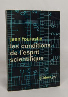 Les Conditions De L'esprit Scientifique - Sciences