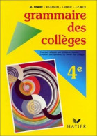 Grammaire Des Collèges - Quatrième - Eleve - Other & Unclassified