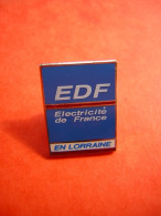 PINS PIN EDF EN LORRAINE Electricité De France Neuf Numéroté - EDF GDF