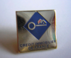 PINS PIN  CREDIT IMMOBILIER DE FRANCE - Banks