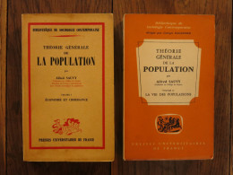 Théorie Générale De La Population De Alfred Sauvy En 2 Tomes. PUF. 1963-1966 - Soziologie