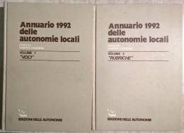 2 Volumi Annuario 1992 Delle Autonomie Locali Diretto Da Sabino Cassese Voci - Rubriche Edizioni Delle Autonomie - Rechten En Economie
