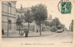 Orléans * Hôpital Général * Place Croix Morin * Tram Tramway - Orleans