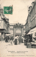 Auxerre * Entrée Du Marché * Place De L'hôtel De Ville * Marché Foire - Auxerre