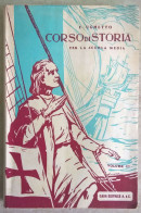 Cecilio Ughetto - Corso Di Storia Per La Seconda Media Casa Editrice A & C 1952 - Histoire, Philosophie Et Géographie