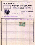 FACTURE.49.CHOLET.IMPRIMERIE.VICTOR FREULON 71 RUE DU COMMERCE & 71 RUE NATIONALE. - Printing & Stationeries