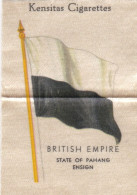 State Of Pahang Malaysia  - Kensitas Silk Issue 1934 - Flags - 8x5cm - Otros & Sin Clasificación