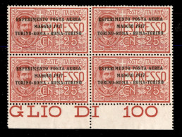 Regno - Posta Aerea - 1917 - Torino Roma Torino - 25 Cent (1) In Quartina Bordo Foglio - Ottimamente Centrata - Gomma In - Andere & Zonder Classificatie