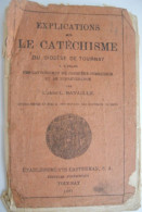 Explications Sur Le Cathéchise Du Diocèse De Tournai 1921 Casterman / Bisdom Doornik Catechismus - Religion & Esotericism