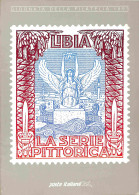 Biblioteca Filatelica - Italia - Libia - La Serie Pittorica - Poste Italiane - Ed. 1993 - Altri & Non Classificati