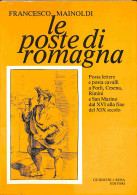 Biblioteca Filatelica - Italia - Le Poste Di Romagna - Posta Lettere E Posta Cavalli A Forlì Cesena Rimini E San Marino  - Altri & Non Classificati