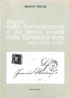 Biblioteca Filatelica - Italia - Storia Delle Comunicazioni E Dei Servizi Postali Della Sardegna - Isola Dalle Origini A - Altri & Non Classificati