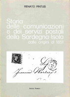 Biblioteca Filatelica - Italia - Storia Delle Comunicazioni E Dei Servizi Postali Della Sardegna - Isola Dalle Origini A - Other & Unclassified