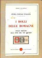 Biblioteca Filatelica - Italia - Storia Postale Italiana - I Bolli Delle Romagne - M. Gallenga (collana Raybaudi) - Ed.  - Autres & Non Classés